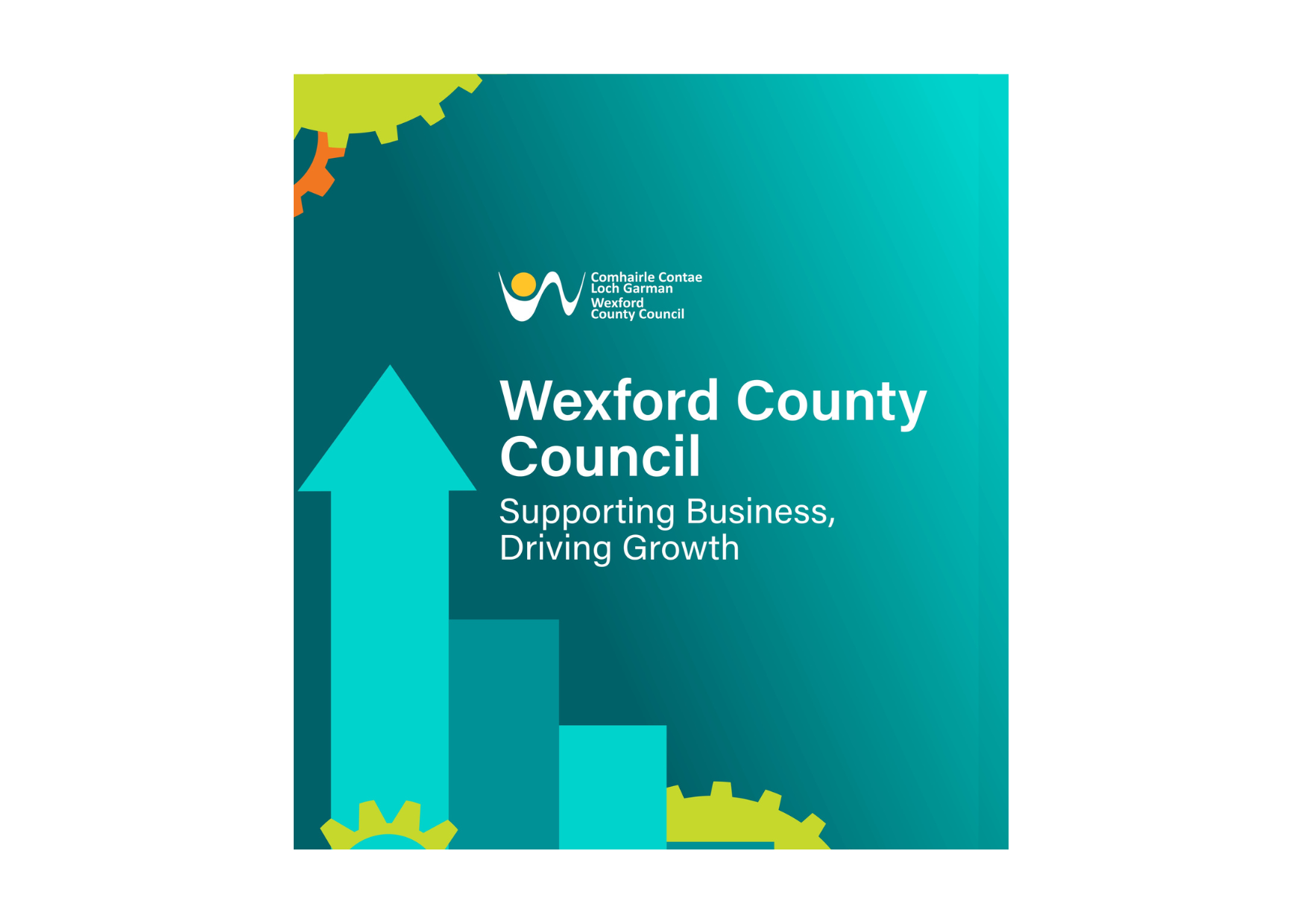A turquoise graphic for Wexford County Council's Support Business, Driving Growth document